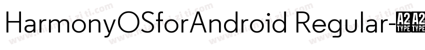 HarmonyOSforAndroid Regular字体转换